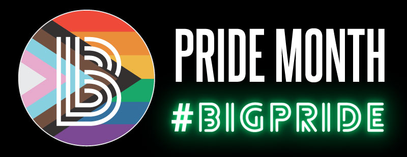 Pride Month #BigPride